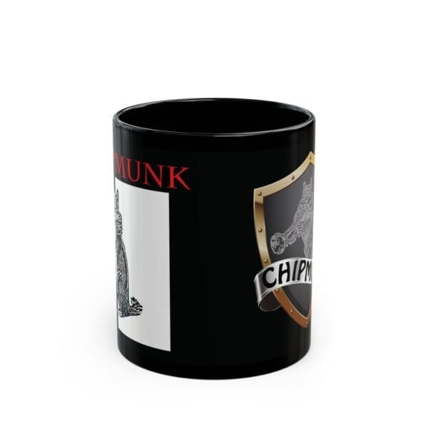 Introducing the Chipmunk Coffee Mug: a black mug adorned with a delightful drawing of a chipmunk and text that reads "CHIPMUNK" on a white shield with a gold border.