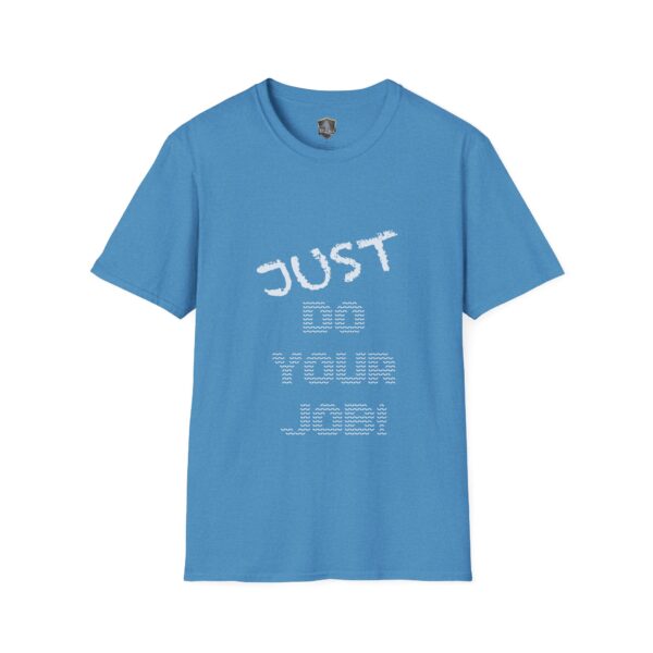 Just Do Your Job! T-Shirt in blue featuring white, stylized lettering.