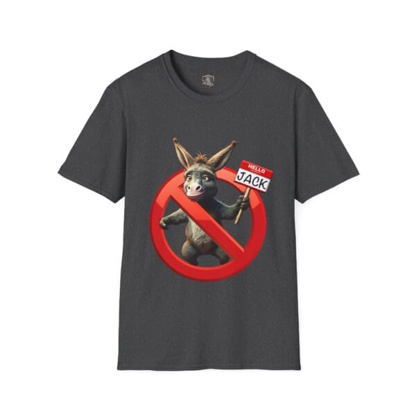 T-shirt featuring a cartoon donkey holding a "Hello, my name is Jack" sign, with a red prohibition symbol over it, titled "Don't Be A Jack Ass.