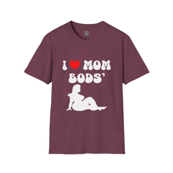 A maroon t-shirt featuring the text "I ❤️ Mom Bods" in white and a silhouette of a person lounging.