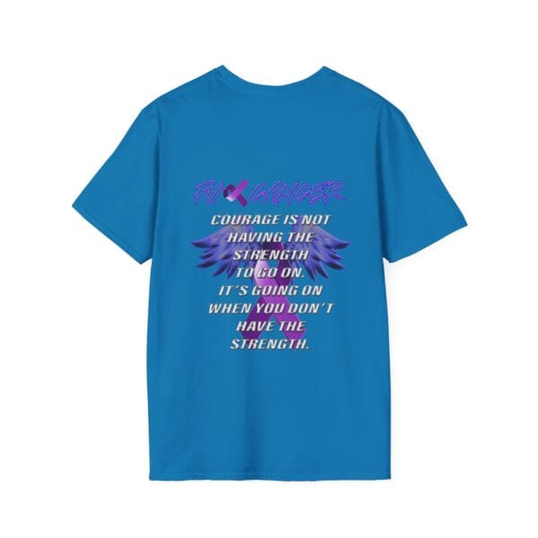 Blue F*ck Cancer Ribbon T-Shirt featuring the text: "Courage is not having the strength to go on. It's going on when you don't have the strength," accompanied by a wing design.