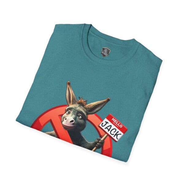 Folded t-shirt featuring the "Don't Be A Jack Ass" design, which shows a cartoon donkey holding a name tag with "Jack" written on it, overlaid on a red prohibition circle.