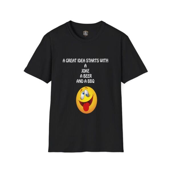 Great Idea T-Shirt in black with a yellow smiley face and the text: "A great idea starts with a joke, a beer, and a BBQ.