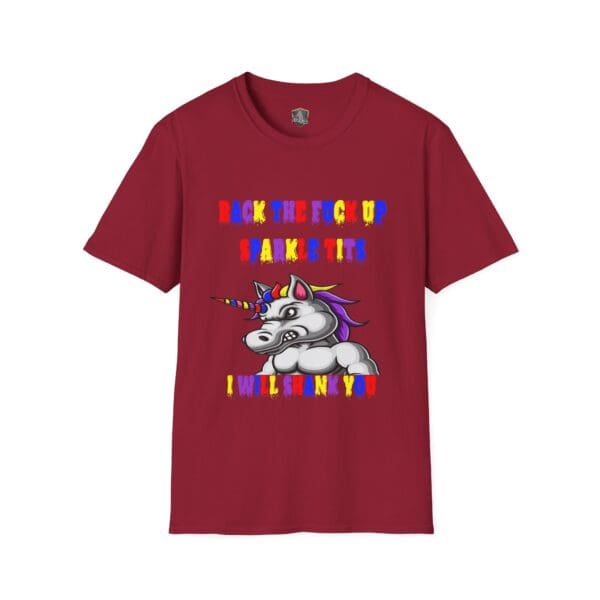 Colorful Angry Unicorn Tee featuring a red design with a unicorn graphic and bold, vibrant text that reads, "Back the fuck up sparkle tits I will shank you.