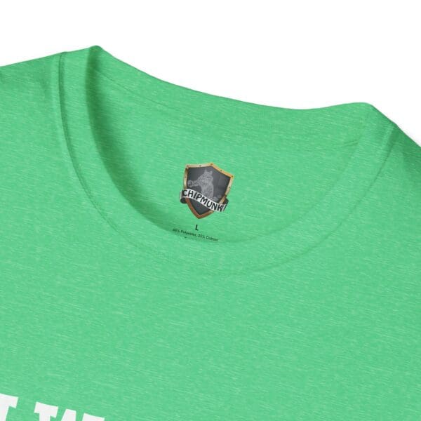 Close-up of a green "I Would Cuddle You So Hard" T-shirt with a Chipmunk brand label and size L.