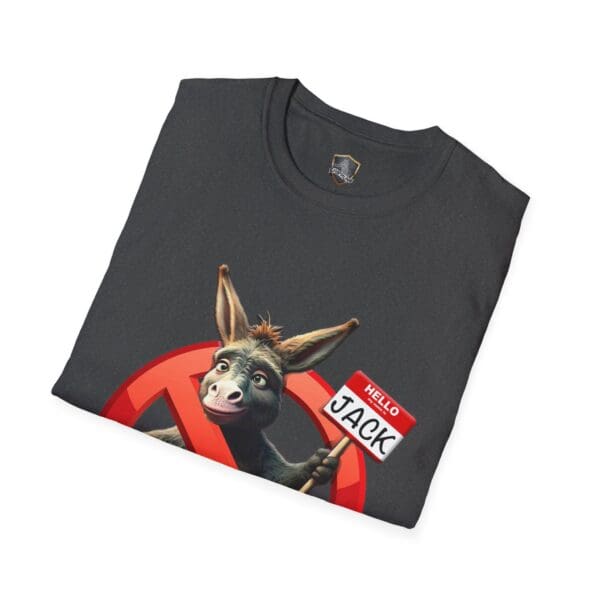 A folded black shirt featuring a cartoon donkey illustration holding a red sign that says "Hello Jack," named "Don't Be A Jack Ass.