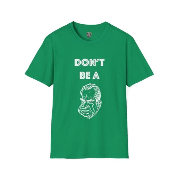 The "Don't Be A... Tee" features a green t-shirt with white text and an illustration of an angry face.