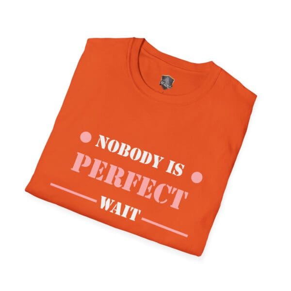 Orange "Nobody Is Perfect" Statement T-Shirt featuring white and pink text.