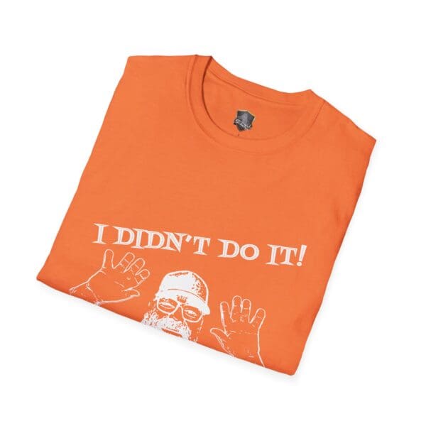 Orange T-shirt featuring the text "I Didn't Do It! I Was Framed!!!" and a graphic of a person with raised hands, from the George the Roadie's Iconic Icebreaker collection.