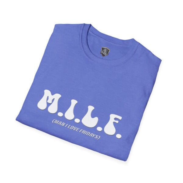 Blue M.I.L.F. (Man I Love Fridays) T-Shirt with the text printed in white.