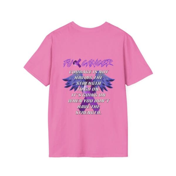 Pink "F*ck Cancer Ribbon" T-shirt featuring the text: "Courage is not having the strength to go on. It's going on when you don't have the strength," alongside a wings design in the background.