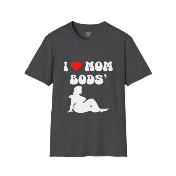 Dark gray "I ❤️ Mom Bods" T-shirt with a white silhouette of a reclining woman beneath the text.