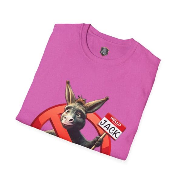 A pink t-shirt featuring a cartoon donkey holding a "Hello, my name is Jack" sign crossed out with a red prohibited symbol, from the "Don't Be A Jack Ass" collection.