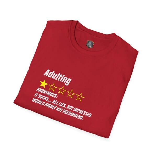 Product: Adulting 1-Star Review T-Shirt with the humorous text: "Adulting ★☆ Anonymous: It sucks... All lies. Not impressed. Would highly not recommend.