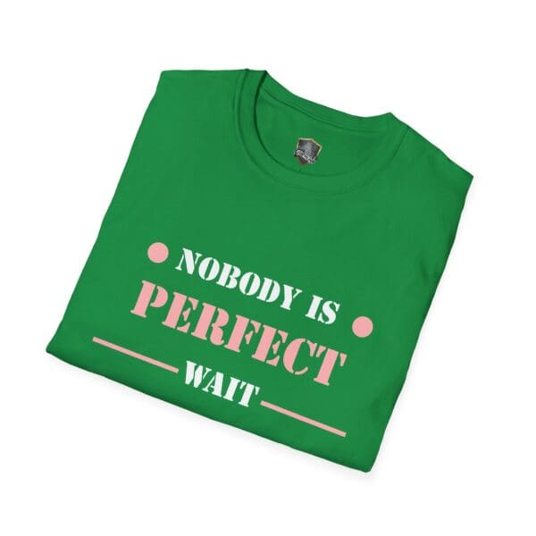 Nobody Is Perfect" Statement T-Shirt in green featuring the text in pink and white.