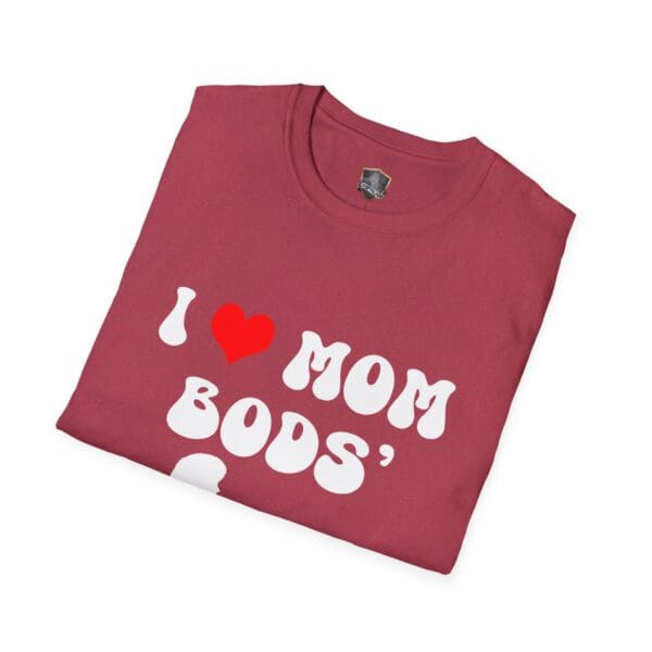 Maroon "I ❤️ Mom Bods" t-shirt with white text.