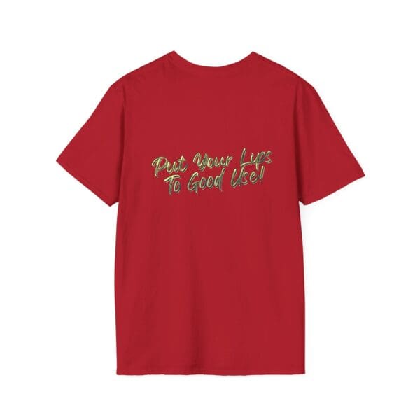 OG Chipmunk T-Shirt in red featuring the phrase "Put Your Lips To Good Use!" written in bold, colorful script on the back.