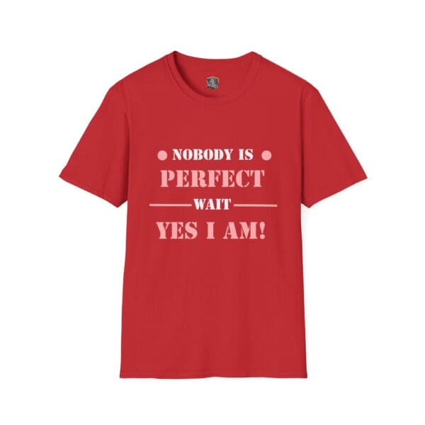 Nobody Is Perfect" Statement T-Shirt in red, featuring white capital letters that read: "Nobody is perfect, wait, yes I am!