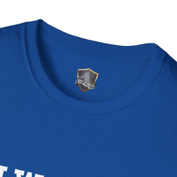 Close-up of the "I Would Cuddle You So Hard" T-shirt in blue, with a small tag displaying a shield and "Chipmunk" logo just below the collar.