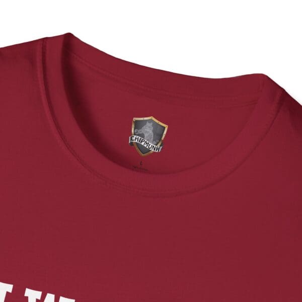 Close-up of a "I Would Cuddle You So Hard" T-Shirt in red featuring a Chipmunk logo on the inner neckline label.