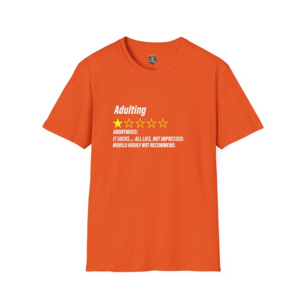 Adulting 1-Star Review T-Shirt: "Adulting ★☆☆☆☆ Anonymous: It sucks... all lies, not impressed. Would highly not recommend.