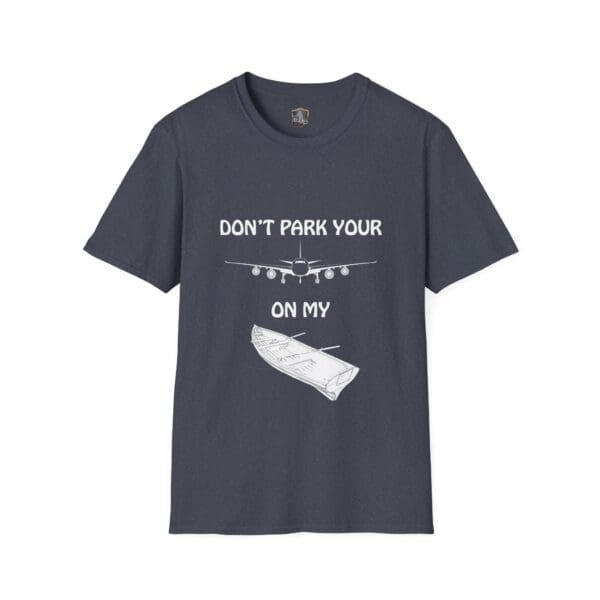 Dark gray "Don't Park Your Plane On My Dingy" t-shirt featuring an airplane graphic with text above and below, and an image of a log at the bottom.