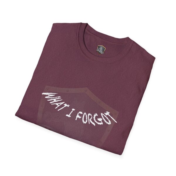 Maroon t-shirt featuring the phrase "WHAT I FORGOT" printed on the front in a white, abstract font, from the "What I Forgot You Will Never Know" collection.