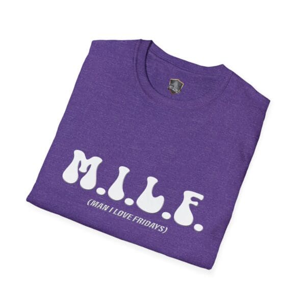 Neatly folded M.I.L.F. (Man I Love Fridays) T-shirt in purple with white text.