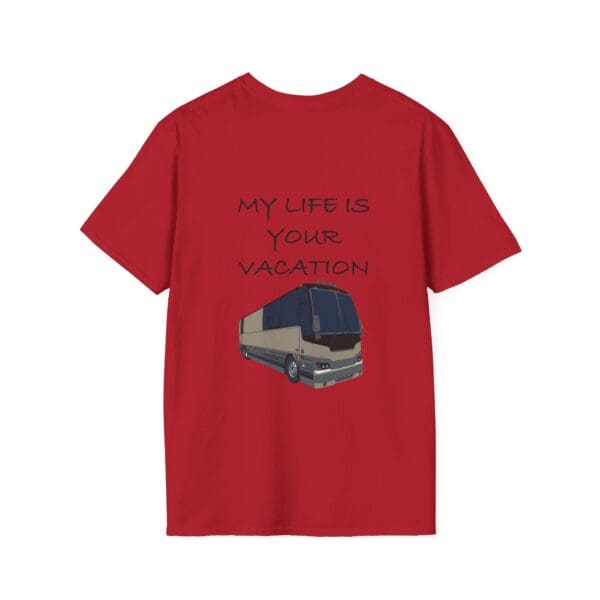 Vacation T-Shirt in red, featuring the phrase "MY LIFE IS YOUR VACATION" above a large RV camper image on the back.