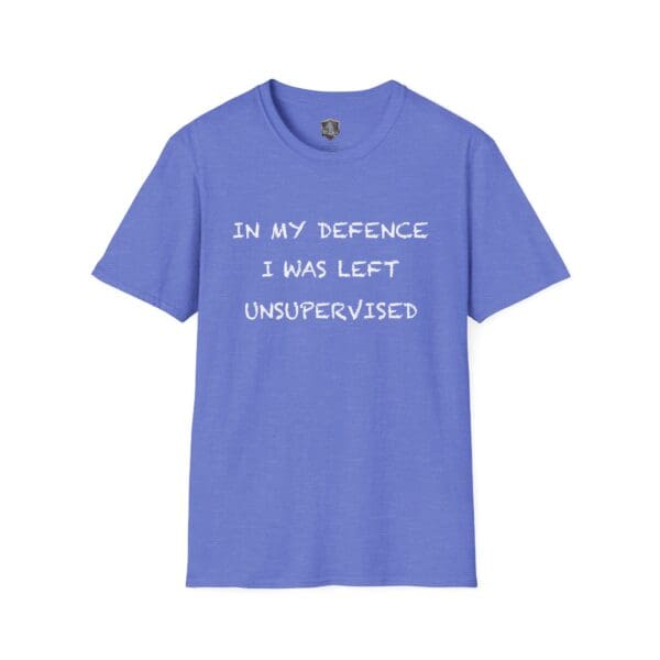 The Unsupervised Mischief T-Shirt is blue and features the phrase "In my defence I was left unsupervised" printed in white.