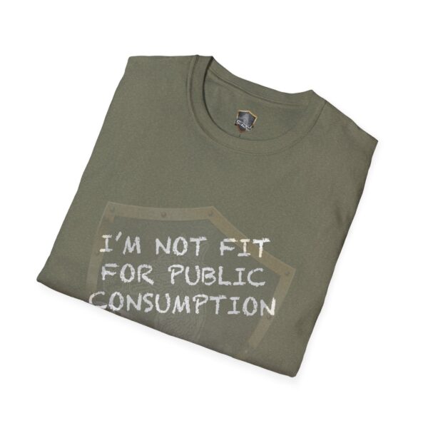 Olive green 'I'm Not Fit for Public Consumption' Shirt, neatly folded, featuring the text in white.