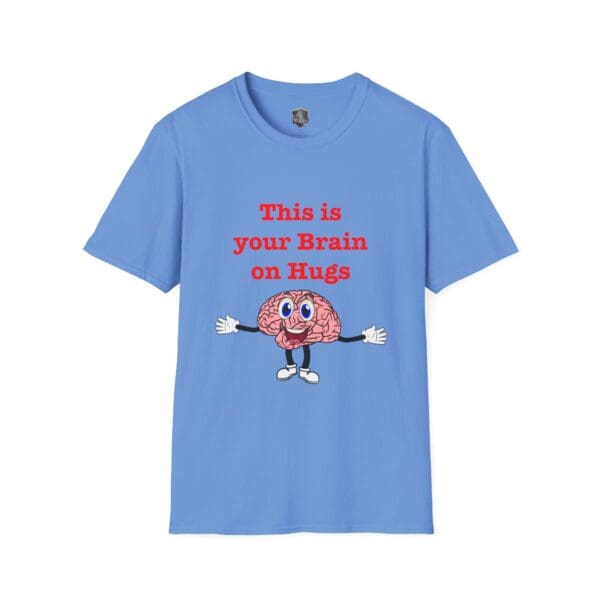 'This is Your Brain on Hugs' T-shirt in blue featuring a cartoon brain character and the text.