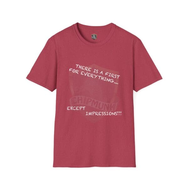 There's a First for Everything... Except Impressions! T-Shirt in red.