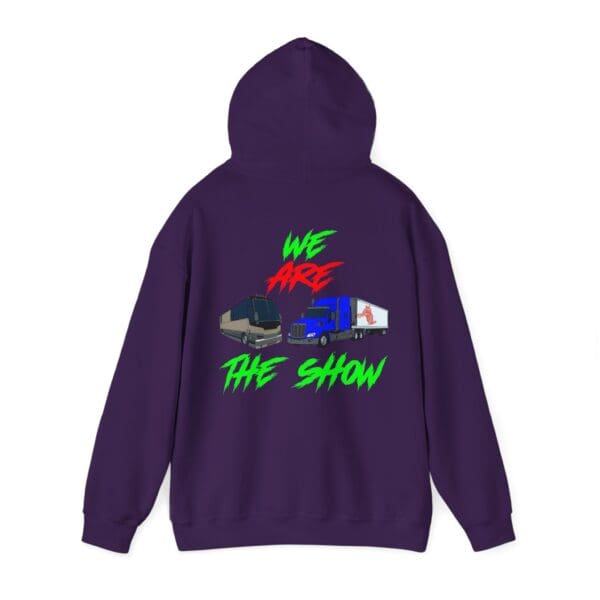 The Show Hoodie in purple, featuring a back graphic of trucks and the phrase "We Are The Show" in red and green lettering.