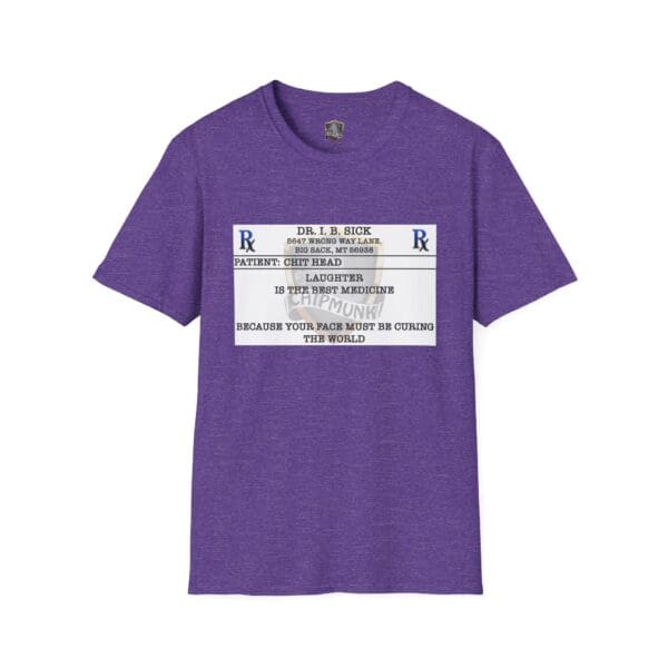 Purple Laughter T-Shirt featuring a humorous prescription label design for a patient named "Chipmunk," with text about laughter being the best medicine.