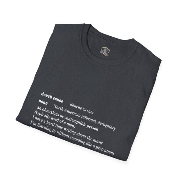 A Douche Canoe T-Shirt folded neatly, featuring the definition printed in dark tones.