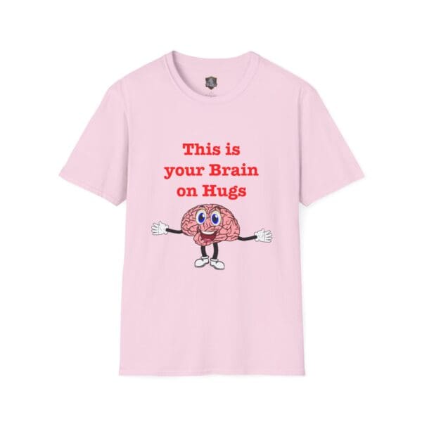 This is Your Brain on Hugs T-Shirt in pink, featuring a cartoon brain character and the text "This is your Brain on Hugs.