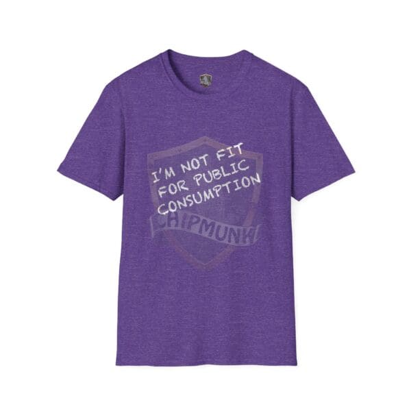 Purple 'I'm Not Fit for Public Consumption' shirt featuring white text and a subtle "Chipmunk" logo in the background.