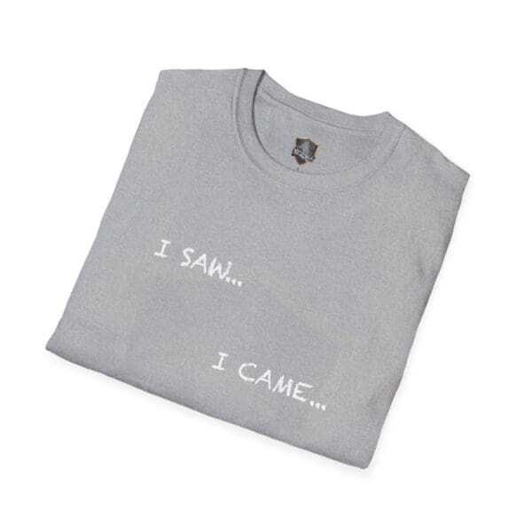 Gray folded I Saw T-Shirt with text that says "I SAW... I CAME...