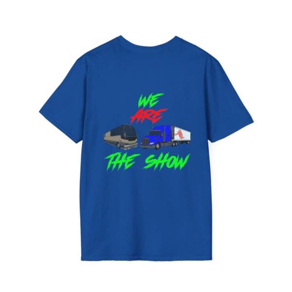 The Show T-Shirt features a blue design with "We Are The Show" written in multicolored letters, accompanied by images of two trucks and a tour bus below the text.