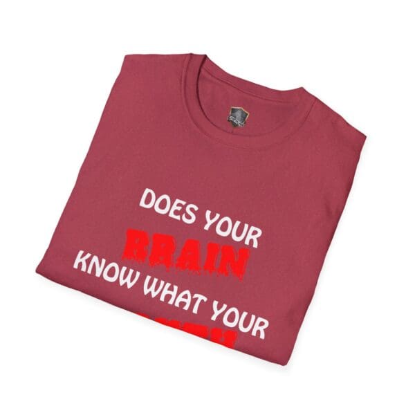 Folded maroon "Your Brain T-Shirt" featuring the phrase "Does your brain know what your heart wants?" in white and red text.