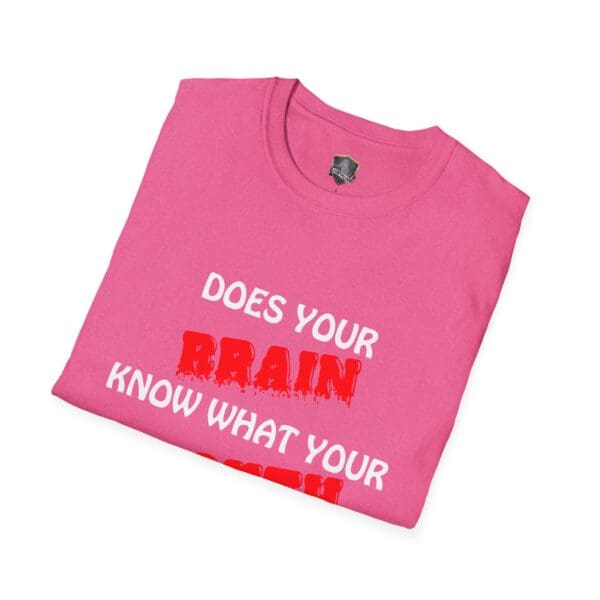 Folded pink "Your Brain T-Shirt" with the text "Does your brain know what your heart feels?" in white and red lettering.