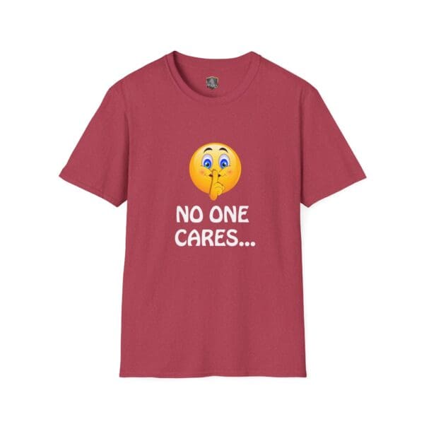 A maroon No One Cares T-Shirt featuring a shushing emoji and the text "NO ONE CARES..." on the front.