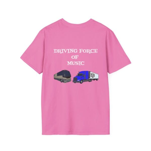 Driving Force T-Shirt in pink featuring a design with the phrase "Driving Force of Music" alongside images of a blue truck and a tour bus on the back.