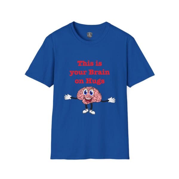 This is Your Brain on Hugs T-shirt featuring a blue color scheme with a cartoon brain character and the text 'This is your Brain on Hugs.'