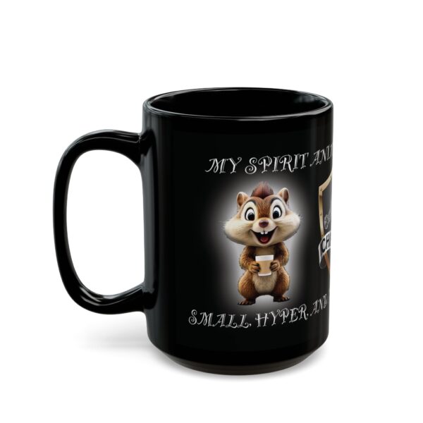 A black mug called “My Spirit Animal Is a Chipmunk” features a cartoon chipmunk holding a cup, with text "Small, hyper, and...". Available in 11oz and 15oz.