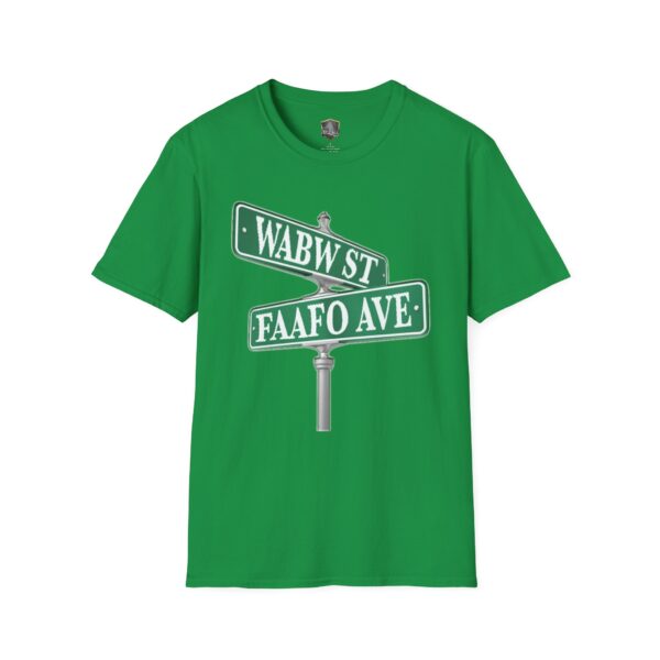 Street Sign T-Shirt in green, showcasing street signs with "WABW ST" and "FAAFO AVE.