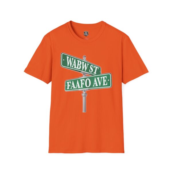 The Street Sign T-Shirt is orange with a graphic of two intersecting green street signs labeled "WABW ST" and "FAAFO AVE.